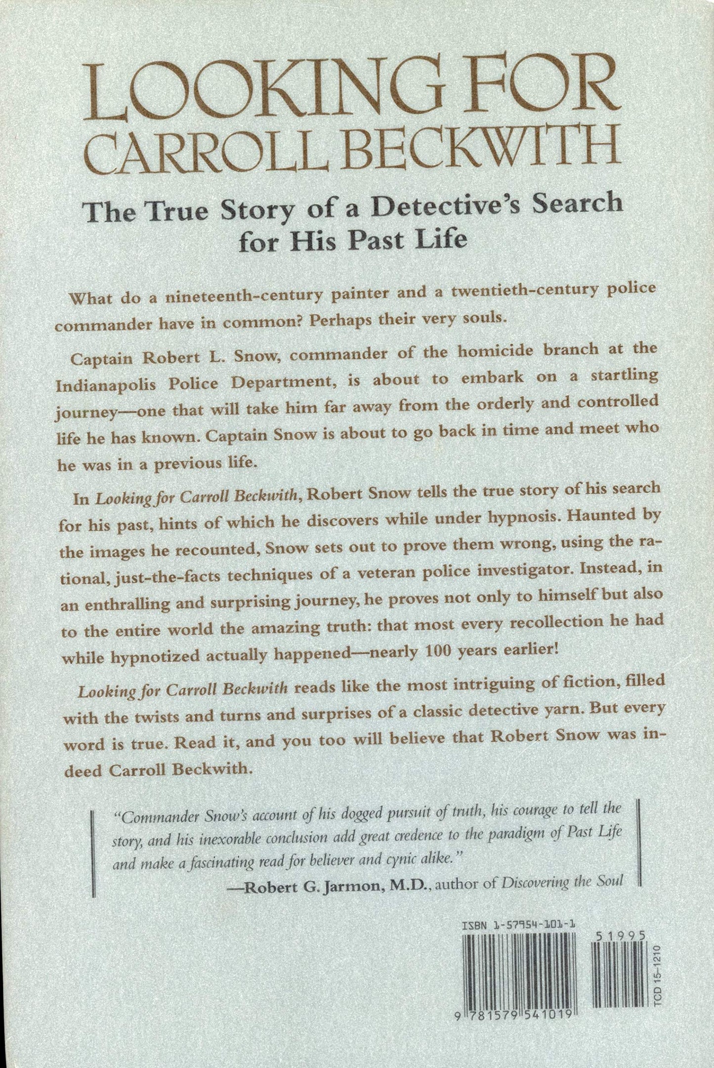 Looking for Carroll Beckwith: The True Stories of a Detective's Search for His Past Life