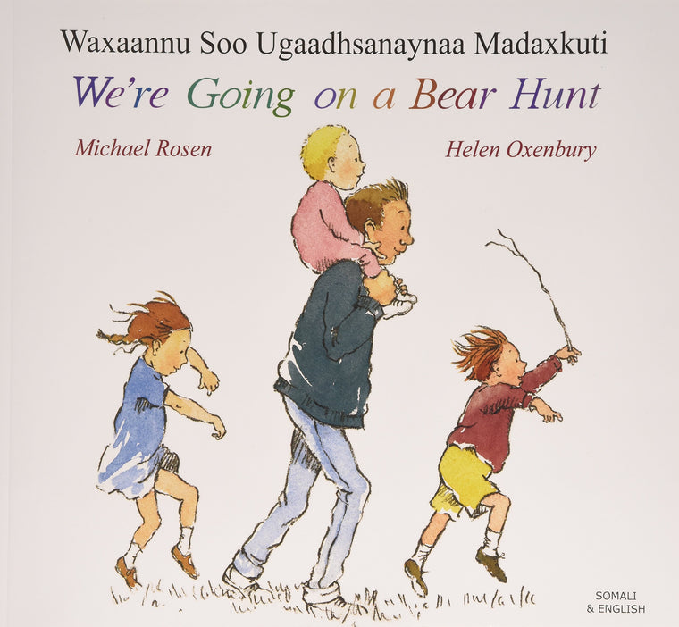 We're Going on a Bear Hunt in Somali and English (English and Somali Edition)
