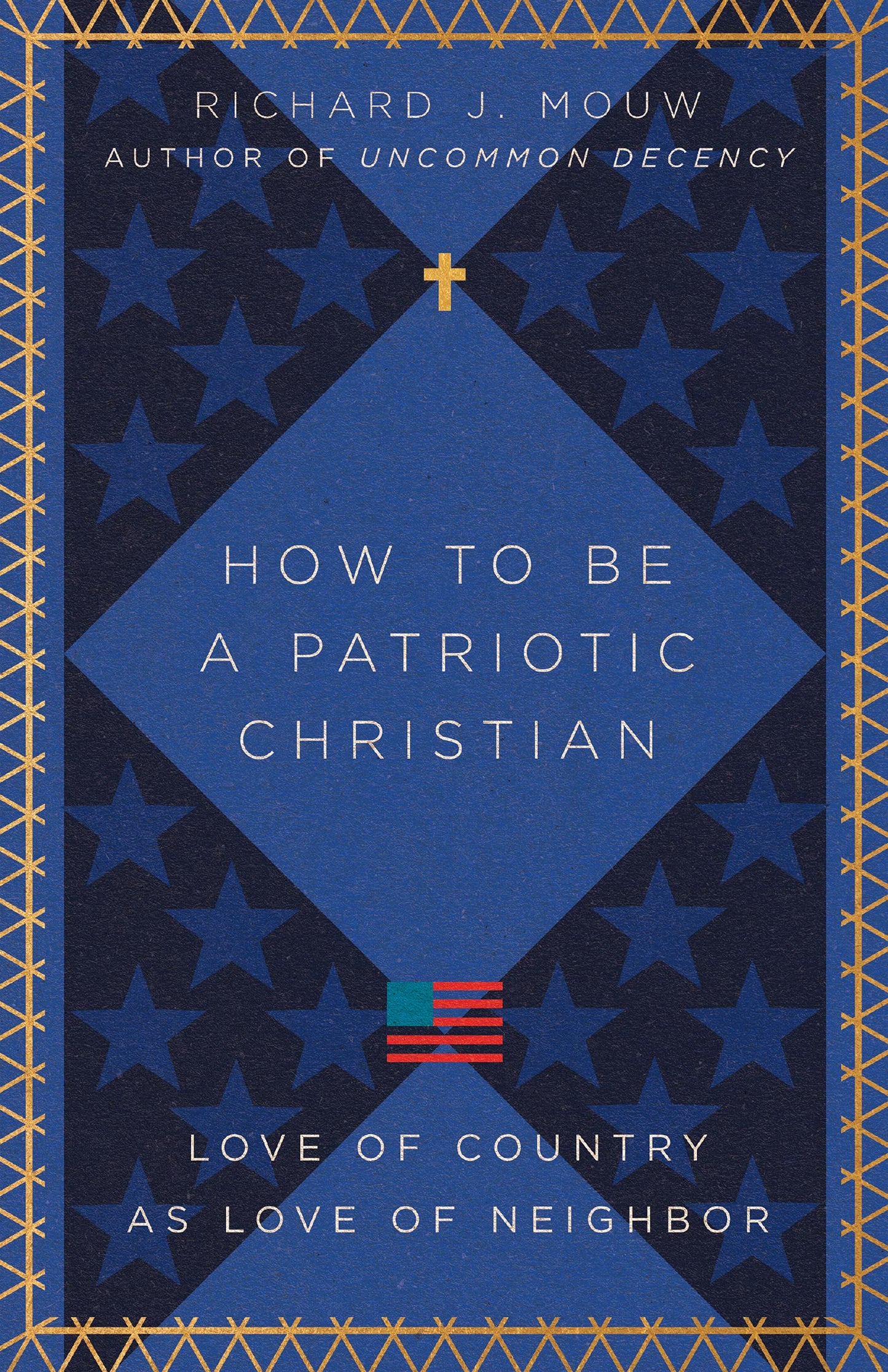 How to Be a Patriotic Christian: Love of Country as Love of Neighbor