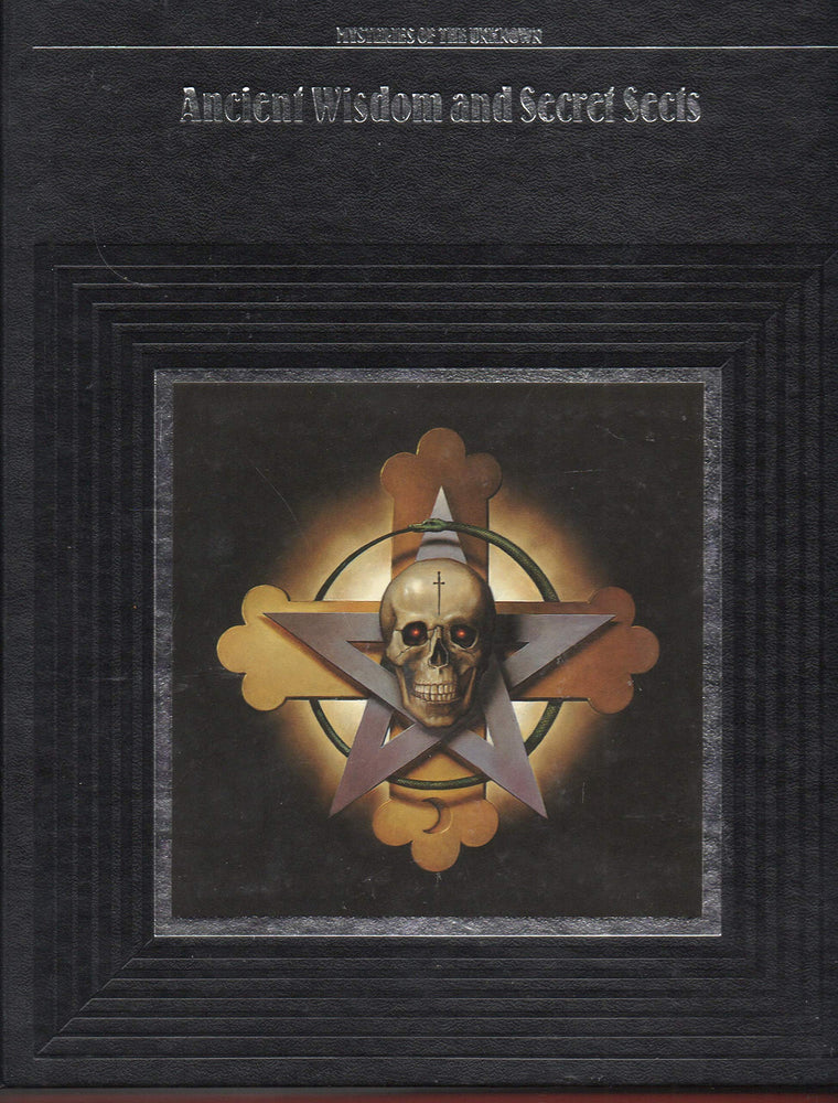 Ancient Wisdom and Secret Sects (Mysteries of the Unknown)