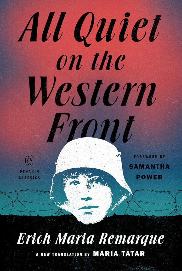 All Quiet on the Western Front (A Penguin Classics Hardcover)