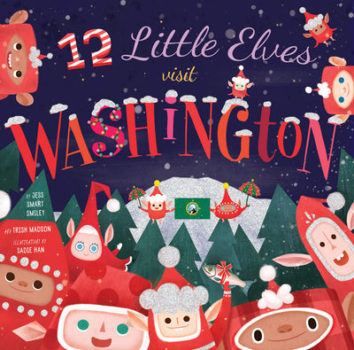 12 Little Elves Visit Washington (Volume 2) (12 Little Elves, 2)
