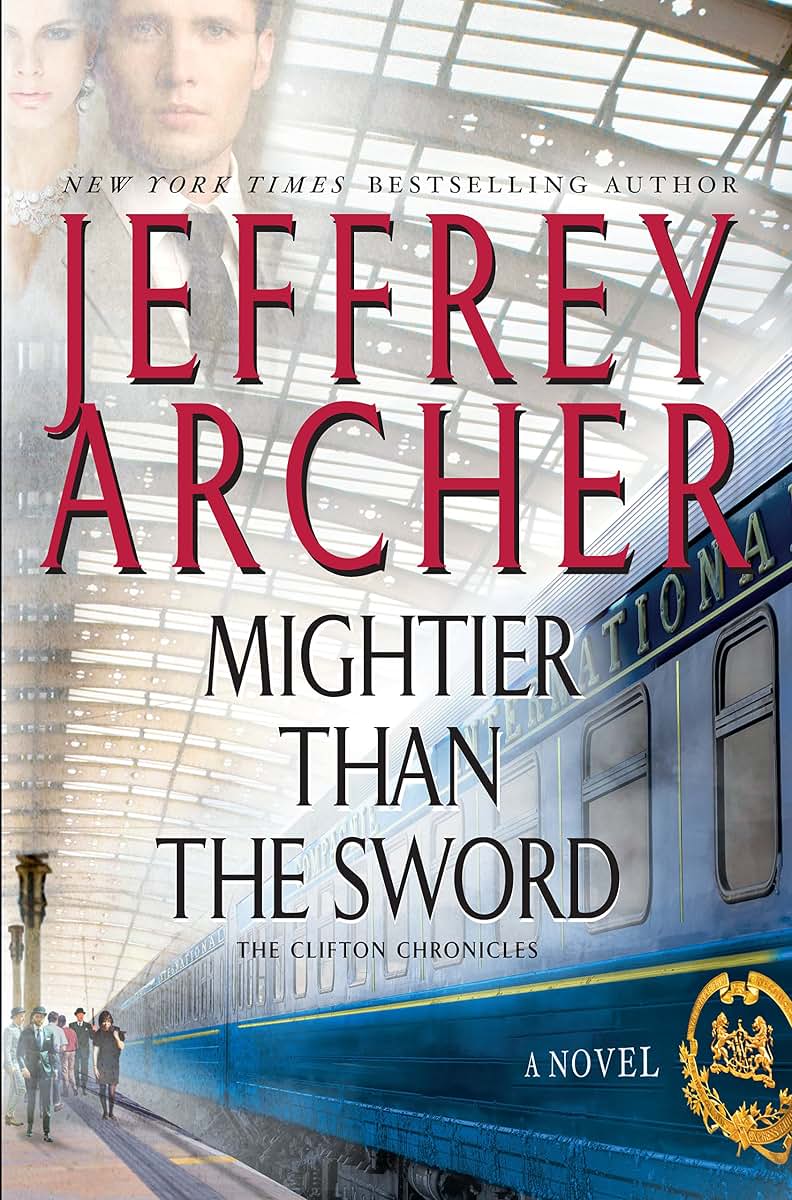 Mightier Than The Sword (The Clifton Chronicles)