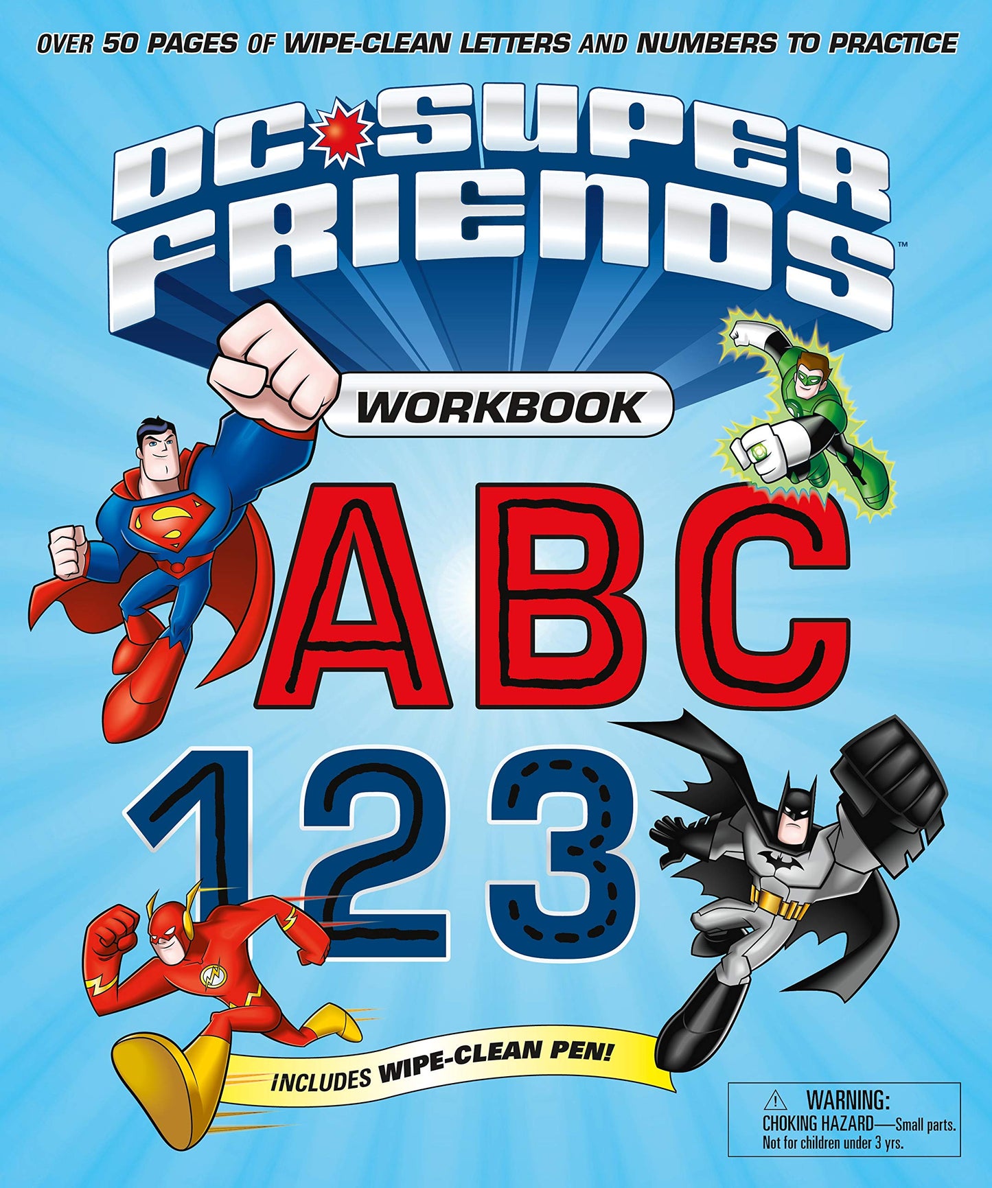 DC Super Friends Workbook ABC 123: Over 50 pages of wipe-clean letters and numbers to practice