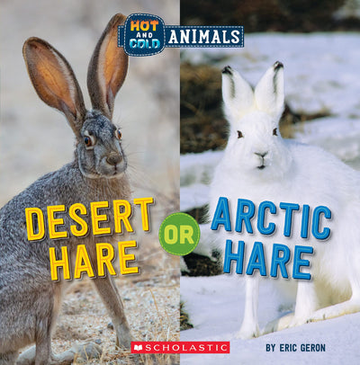 Desert Hare or Arctic Hare (Wild World: Hot and Cold Animals) (4)