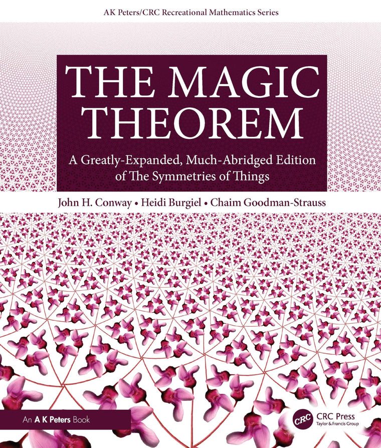 The Magic Theorem (AK Peters/CRC Recreational Mathematics Series)