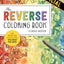 The Reverse Coloring Book: The Book Has the Colors, You Draw the Lines!