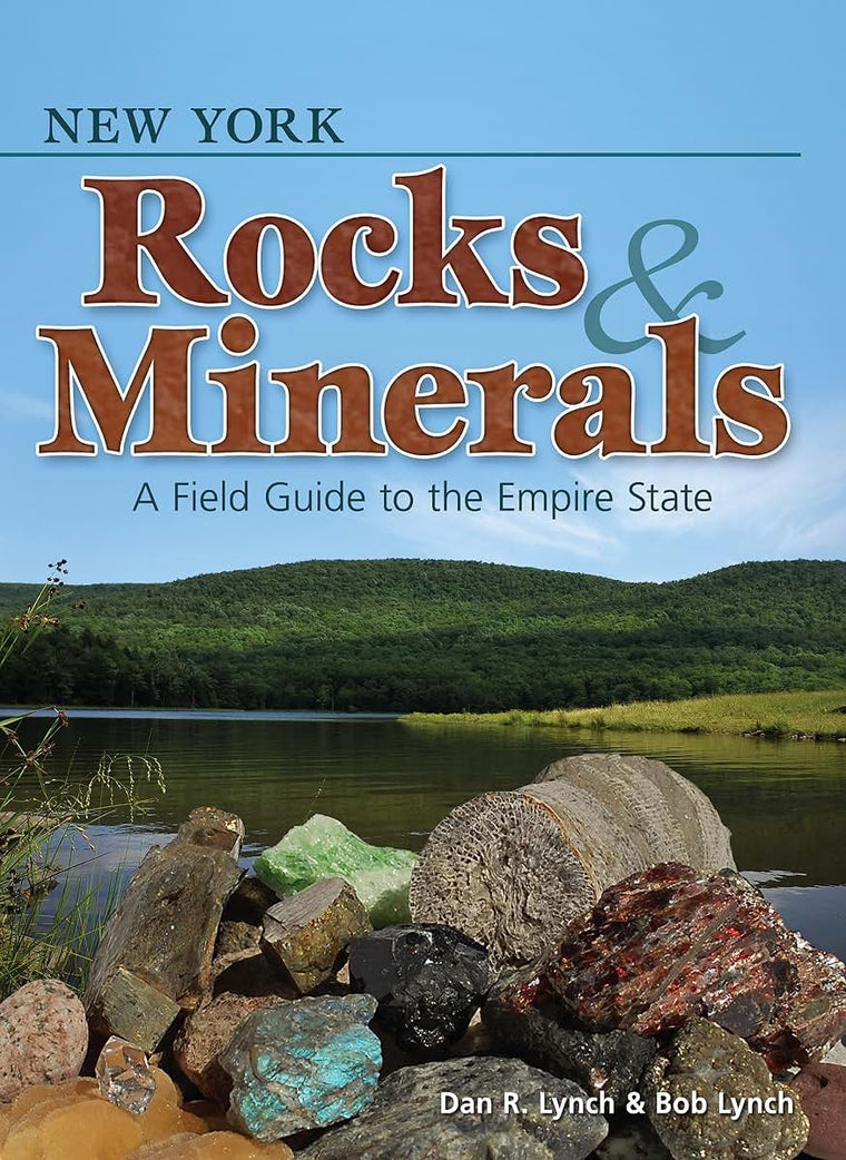 New York Rocks & Minerals: A Field Guide to the Empire State (Rocks & Minerals Identification Guides)
