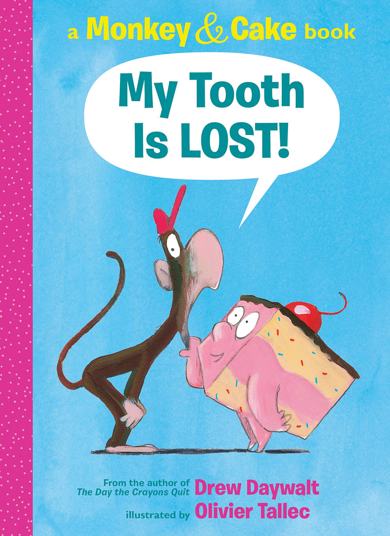 My Tooth Is LOST! (Monkey & Cake) (3) (Monkey and Cake)
