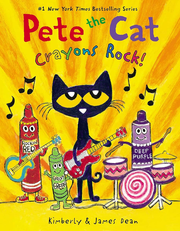 Pete the Cat: Crayons Rock!: A Groovy Cat Story About Creativity, Confidence, and Making Art from the Heart