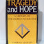 Tragedy and Hope: A History of the World In Our Time