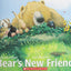 Bear's New Friend
