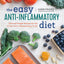 The Easy Anti Inflammatory Diet: Fast and Simple Recipes for the 15 Best Anti-Inflammatory Foods