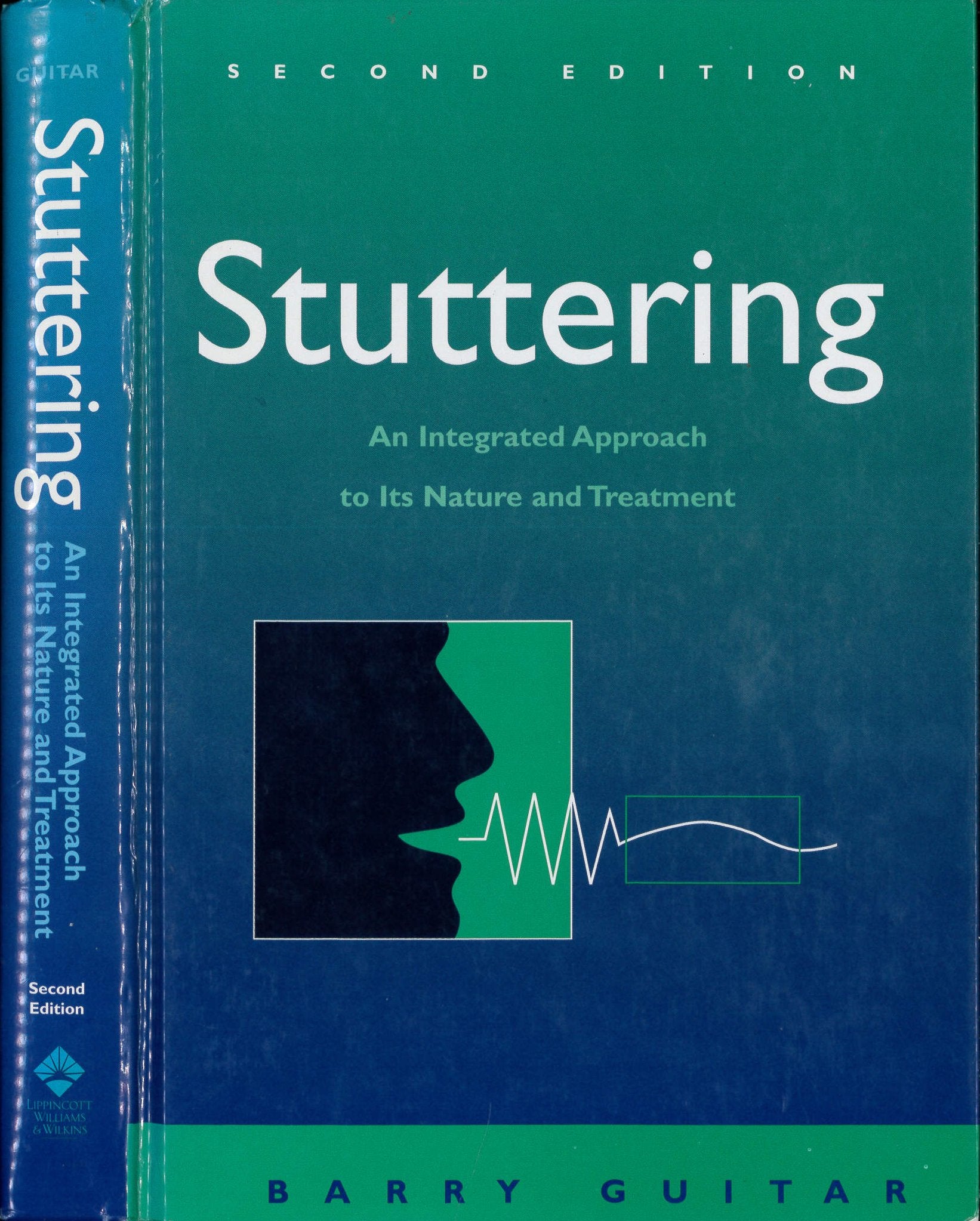 Stuttering: An Integrated Approach to Its Nature and Treatment