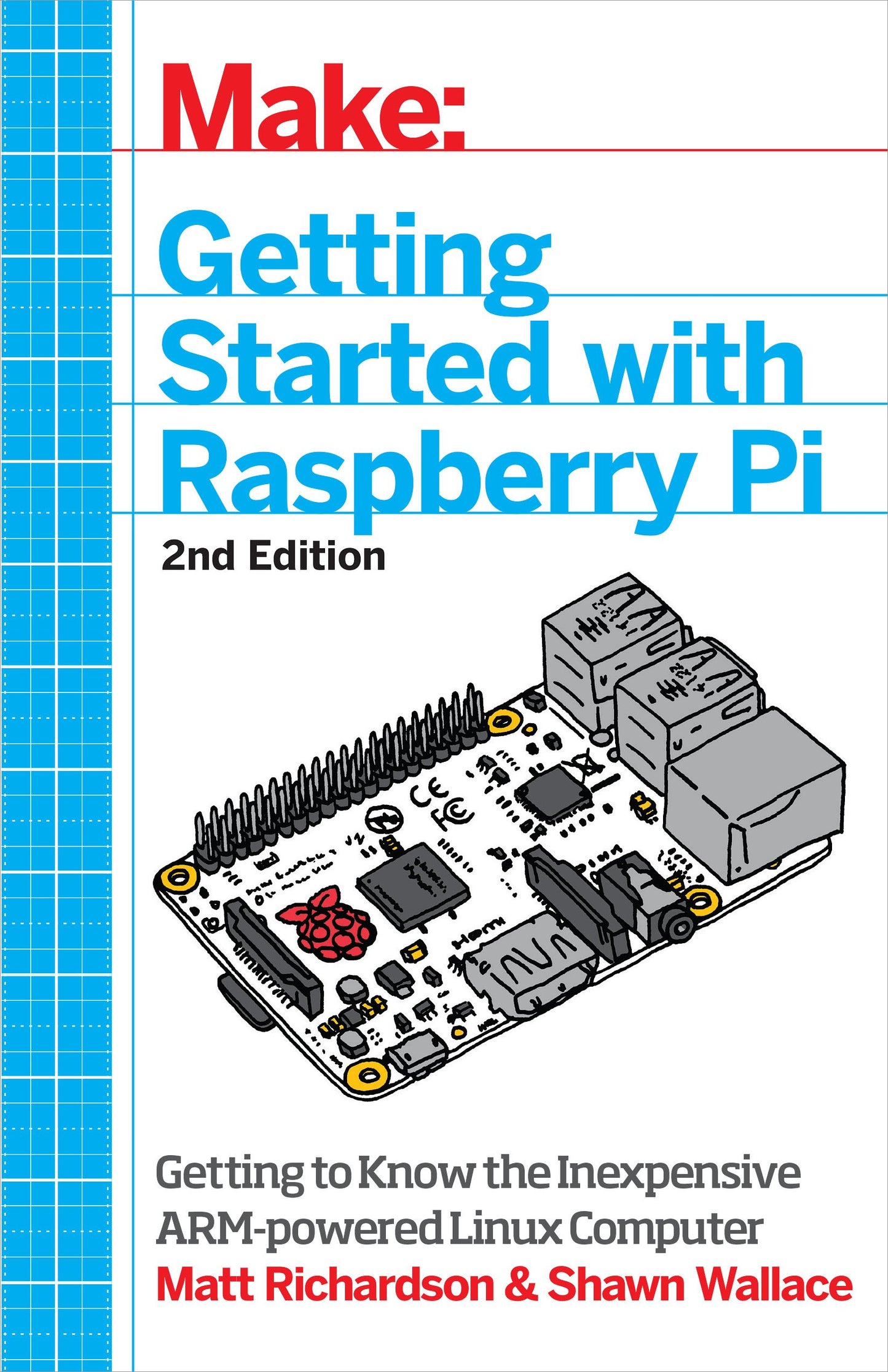 Getting Started With Raspberry Pi: Getting to Know the Inexpensive ARM-powered Linux Computer