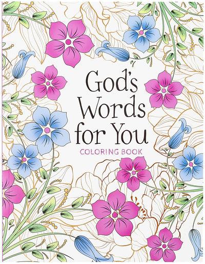 Gods Words for You Coloring Book: Relax. Refresh. Renew