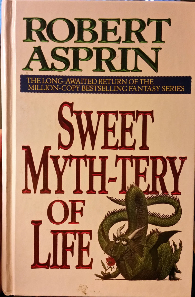 Sweet Myth-Tery Of Life