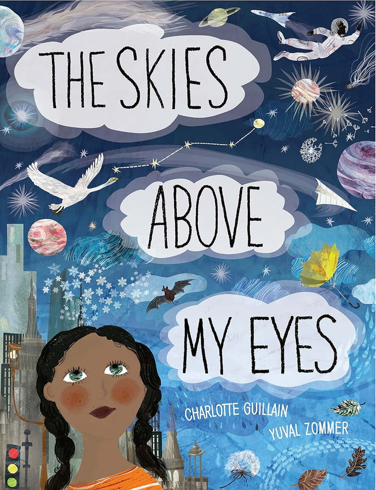 The Skies Above My Eyes (Look Closer)