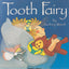 Tooth Fairy (Child's Play Library)
