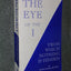 The Eye of the I: From Which Nothing Is Hidden by David R. H