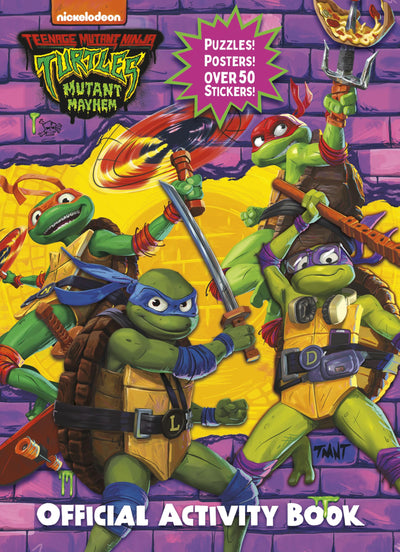 Teenage Mutant Ninja Turtles: Mutant Mayhem Official Activity Book