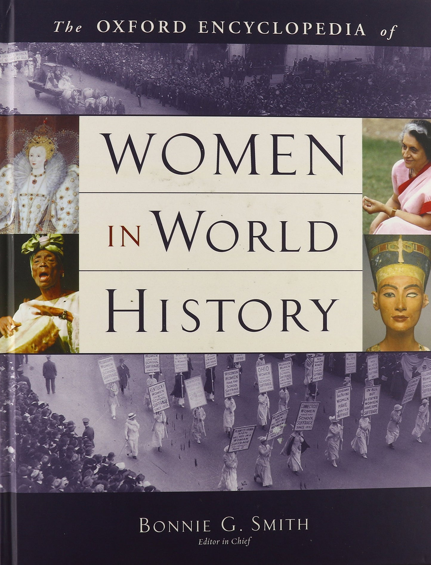 The Oxford Encyclopedia of Women in World History by Smith,