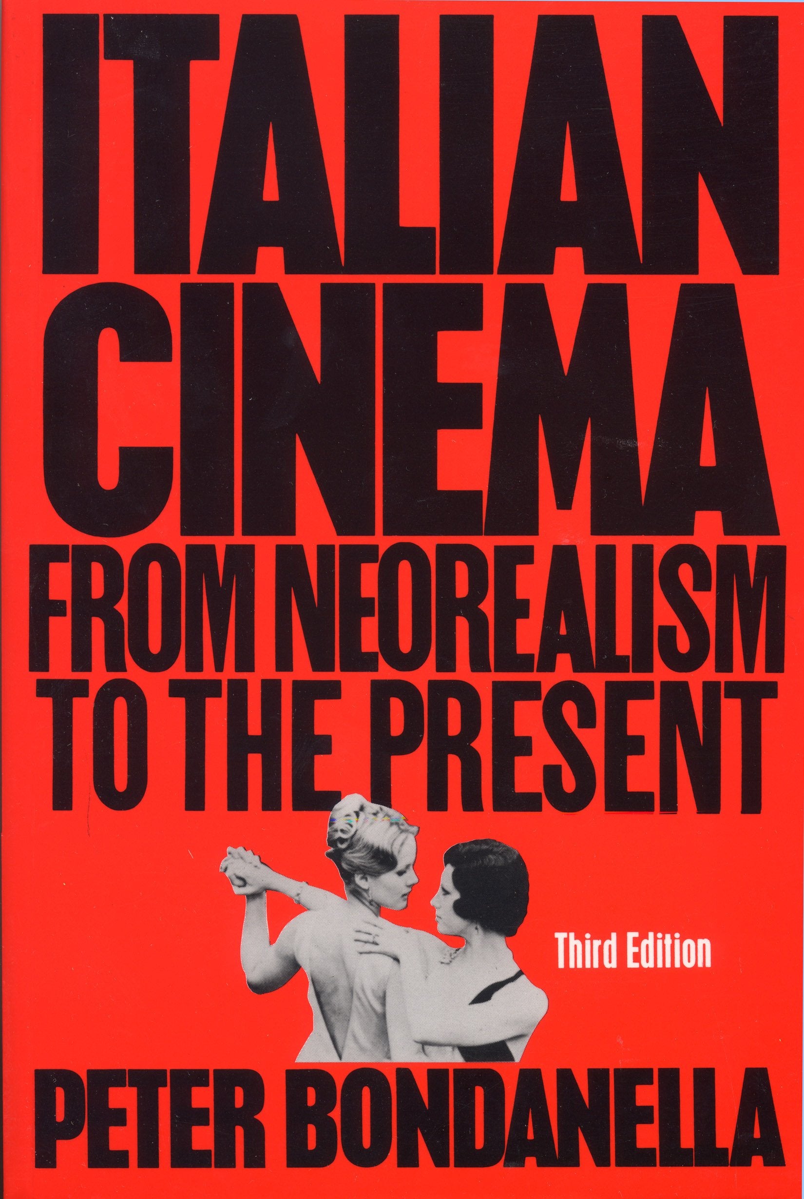 Italian Cinema: From Neorealism to the Present
