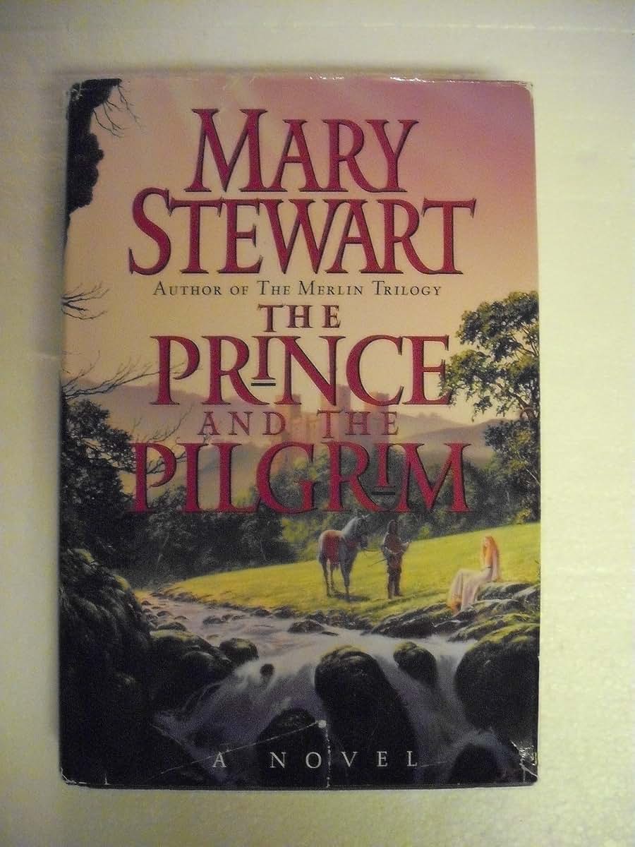 The Prince and the Pilgrim by Stewart, Mary