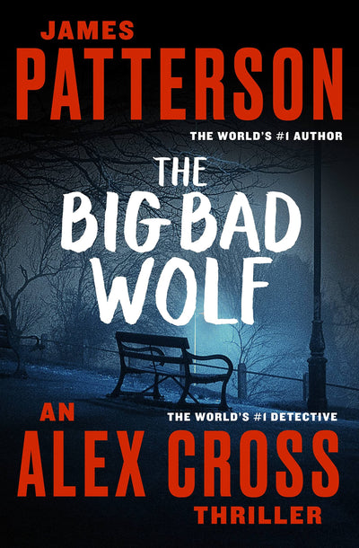 The Big Bad Wolf (Alex Cross) by James Patterson