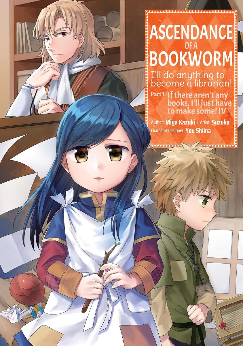 Ascendance of a Bookworm (Manga) Part 1 Volume 4 (Volume 4)