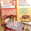 Quick Quilt Projects with Jelly Rolls, Fat Quarters, Honeybuns and Layer Cakes