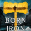 Born of an Iron Storm (Age of Wrath, 2)
