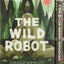 The Wild Robot Hardcover Gift Set by Peter Brown