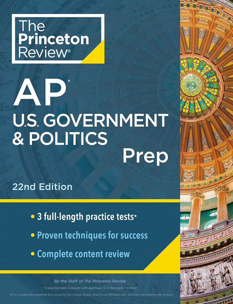 Princeton Review AP U.S. Government & Politics Prep, 22nd Edition: 3 Practice Tests + Complete Content Review + Strategies & Techniques (2024) (College Test Preparation)