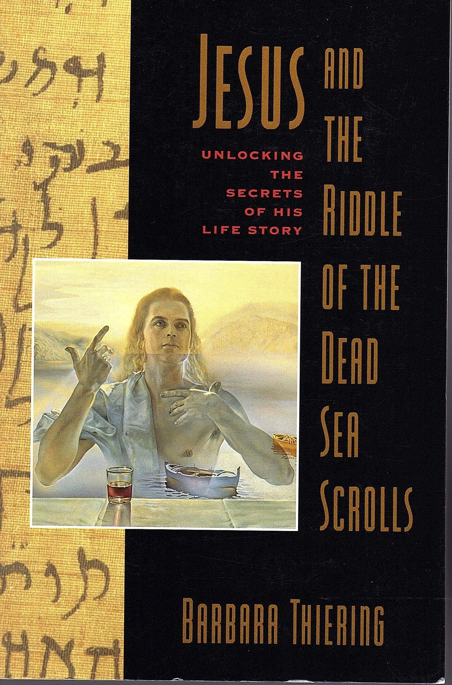 Jesus & the Riddle of the Dead Sea Scrolls