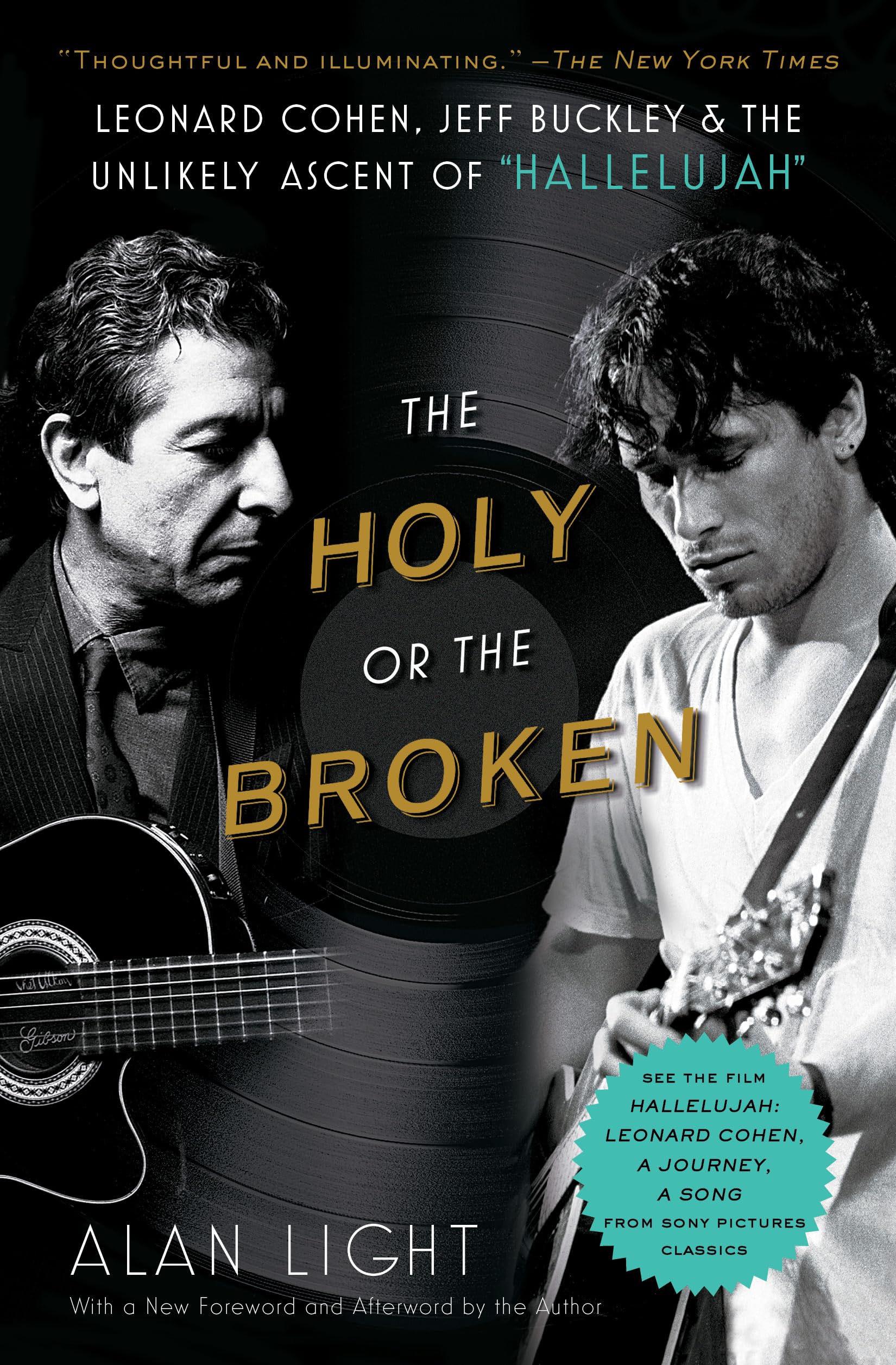 The Holy or the Broken: Leonard Cohen, Jeff Buckley, and the Unlikely Ascent of "Hallelujah"