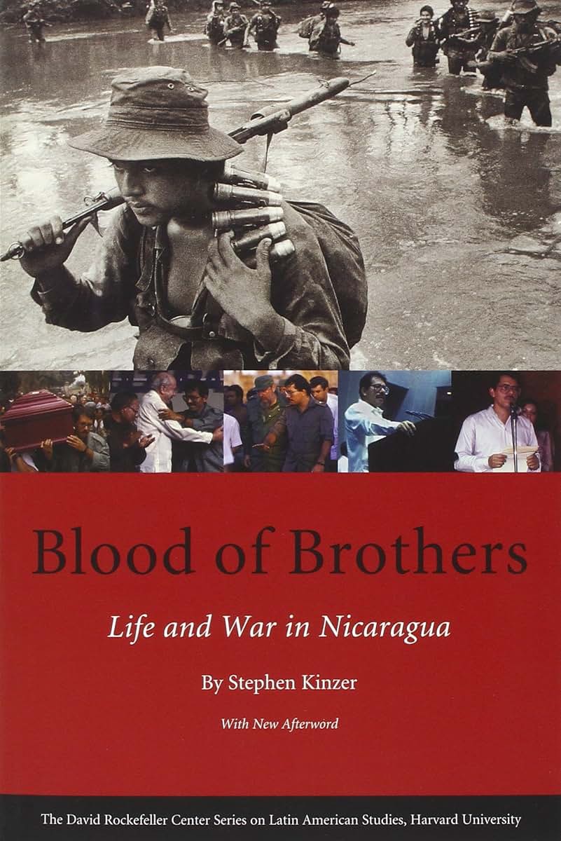 Blood of Brothers: Life and War in Nicaragua, With New Afterword (Series on Latin American Studies)