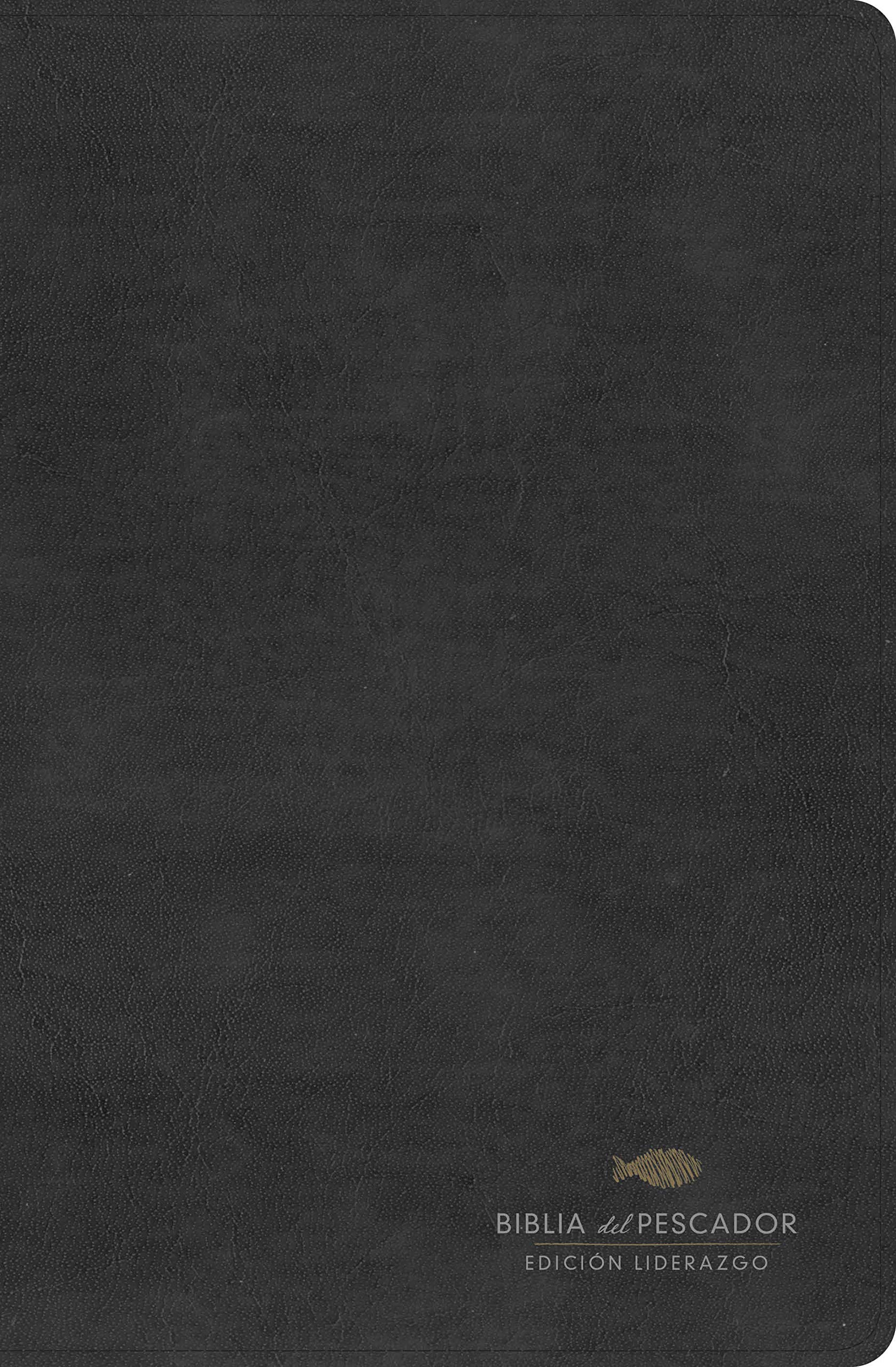 Reina Valera 1960 Biblia del Pescador: Edicin liderazgo, negro piel fabricada  RVR 1960 Fisherman's Bible, Leadership Edition, Black, Bonded Leather (Spanish Edition)