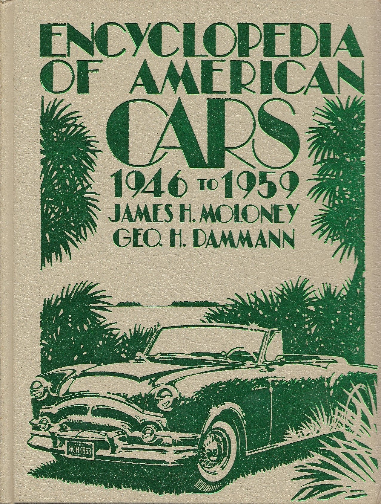 Encyclopedia of American Cars, 1946-1959 (Crestline Series)