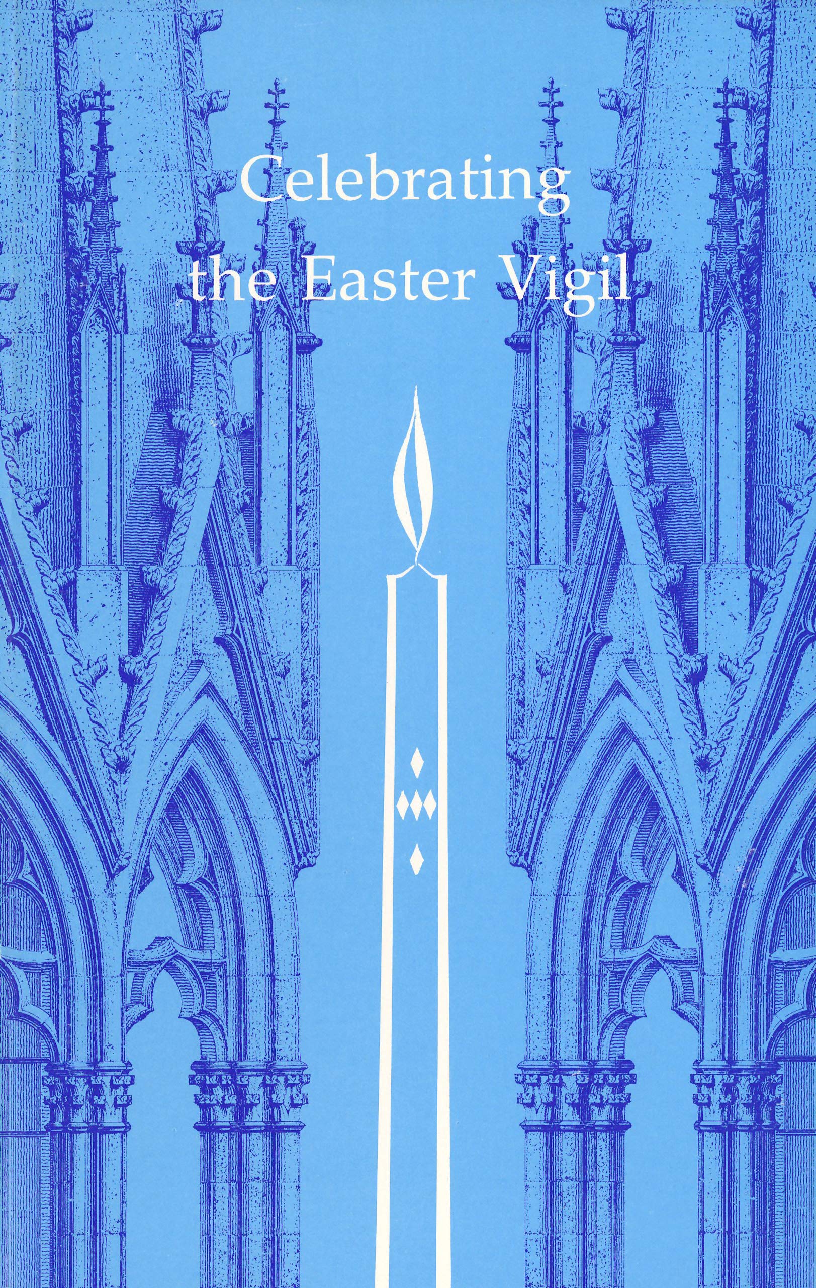 Celebrating the Easter Vigil
