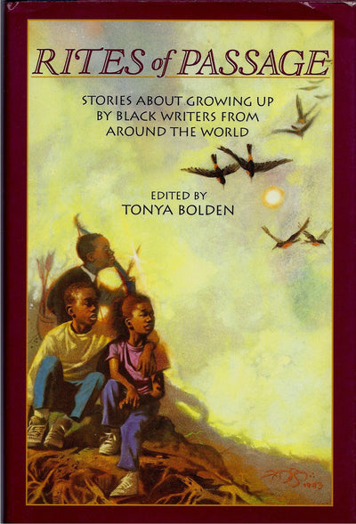 Rites of Passage: Stories About Growing Up by Black Writers from Around the World