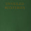 Unveiled Mysteries (Saint Germain Series; Vol 1)