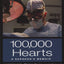 100,000 Hearts: A Surgeon's Memoir