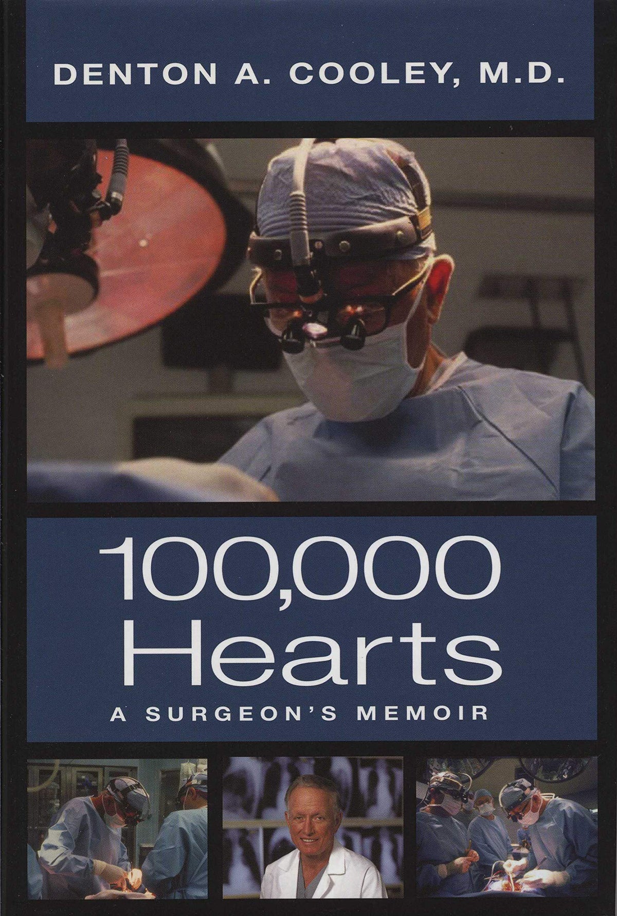 100,000 Hearts: A Surgeon's Memoir