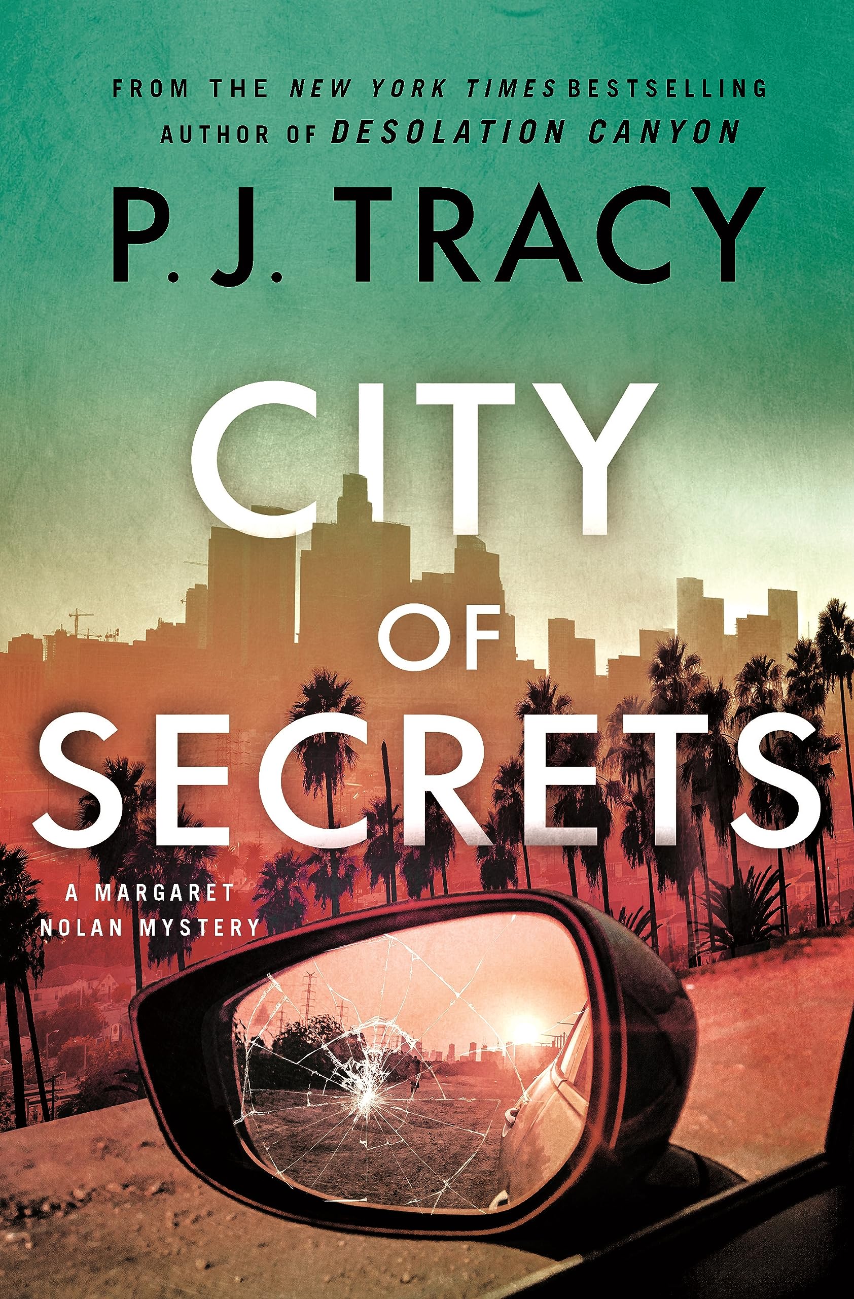 City of Secrets: A Mystery (The Detective Margaret Nolan Series, 4)