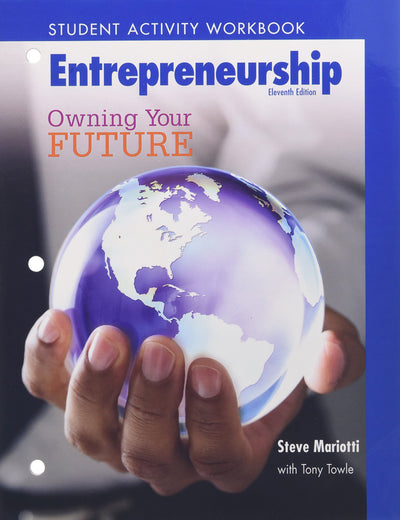 Student Activity Workbook for Entrepreneurship: Owning Your Future (High School Workbook)