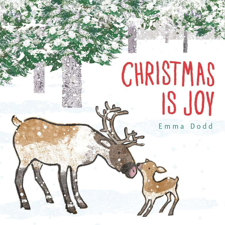 Christmas Is Joy (Emma Dodd's Love You Books)