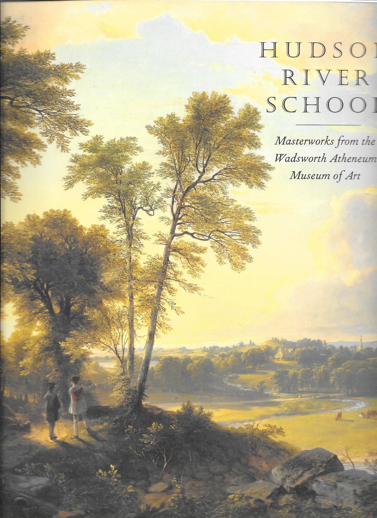 Hudson River School: Masterworks from the Wadsworth Atheneum Museum of Art