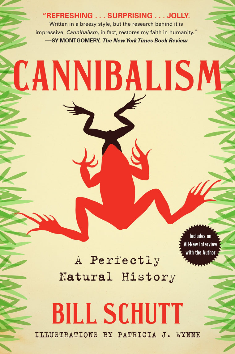 Cannibalism: A Perfectly Natural History