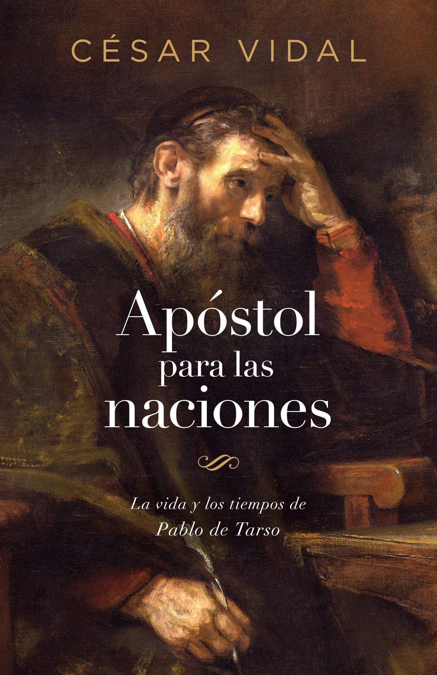 Apstol para las naciones: La vida y los tiempos de Pablo de Tarso  Apostle to the Nations: The Life and Times of Paul of Tarsus (Spanish Edition)